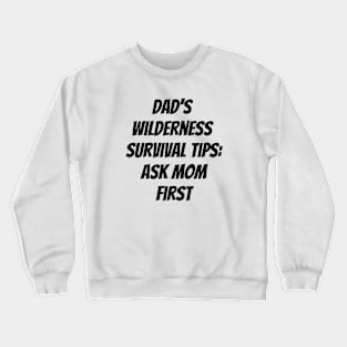 ASK MOM Crewneck Sweatshirt